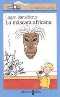 MASCARA AFRICANA | 9788466100236 | BANSCHERUS,JURGEN