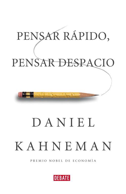 PENSAR RAPIDO, PENSAR DESPACIO | 9788483068618 | KAHNEMAN,DANIEL