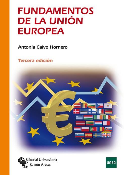 FUNDAMENTOS DE LA UNIÓN EUROPEA | 9788499611839 | CALVO HORNERO, ANTONIA