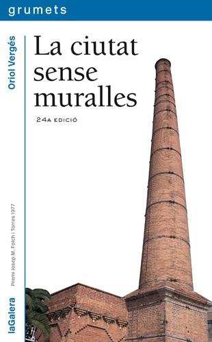 CIUTAT SENSE MURALLES (PREMI FOLCH I TORRES 1977 | 9788424681494 | VERGES,ORIOL