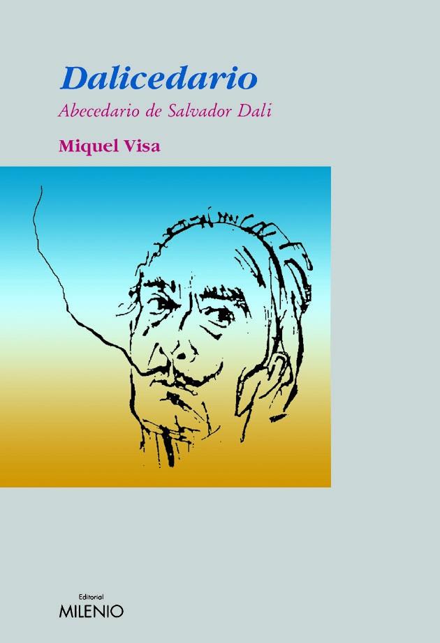 DALICEDARIO ABECEDARIO DE SALVADOR DALI | 9788497430852 | VISA,MIQUEL