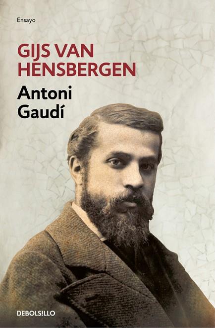 ANTONIO GAUDI | 9788466336017 | HENSBERGEN,GIJS VAN