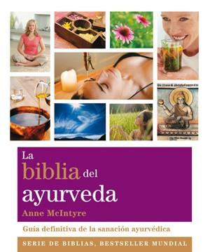 BIBLIA DEL AYURVEDA | 9788484454281 | MCINTYRE,ANNE