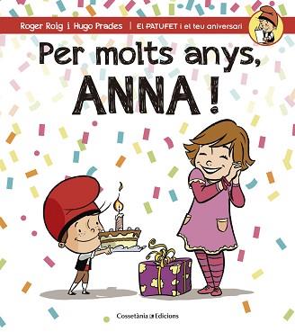 PER MOLTS ANYS ANNA | 9788490344569 | PRADES,HUGO ROIG,ROGER