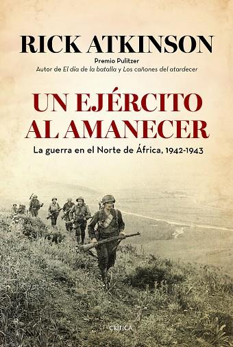 UN EJERCITO AL AMANECER. TRILOGIA DE LA LIBERACION 1 | 9788498927634 | ATKINSON,RICK