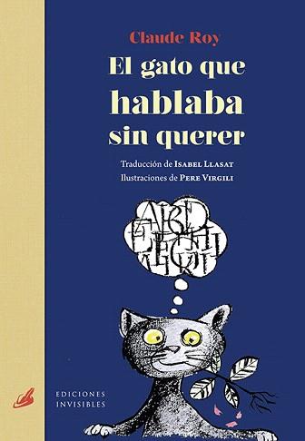 EL GATO QUE HABLABA SIN QUERER | 9788494707025 | ROY, CLAUDE