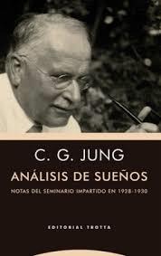 ANÁLISIS DE SUEÑOS NOTAS DEL SEMINARIO IMPARTIDO EN 1928-1930 | 9788413642000 | JUNG, CARL GUSTAV