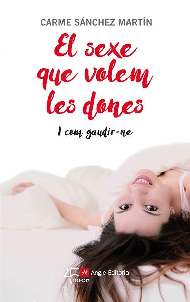 SEXE QUE VOLEM LES DONES I COM GAUDIR-NE | 9788415307631 | SÁNCHEZ MARTÍN, CARME