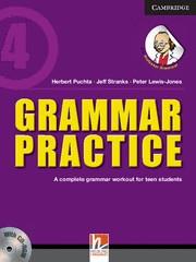 GRAMMAR PRACTICE 4. A COMPLETE GRAMMAR WORKOUT FOR TEEN STUDENTS | 9781107679122 | PUCHTA,HERBERT STRANKS,JEFF LEWIS-JONES,PETER