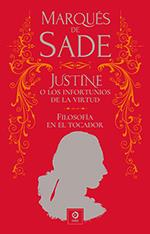 JUSTINE O LOS INFORTUNIOS DE LA VIRTUD. FILOSOFIA EN EL TOCADOR | 9788497945608 | MARQUES DE SADE