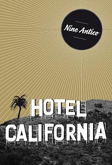 HOTEL CALIFORNIA | 9788494414077 | ANTICO,NINE