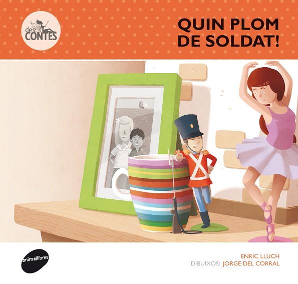 QUIN PLOM DE SOLDAT | 9788415975304 | LLUCH,ENRIC CORRAL,JORGE DEL