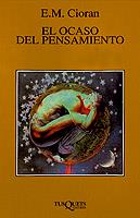 OCASO DEL PENSAMIENTO | 9788483104736 | CIORAN,E.M.