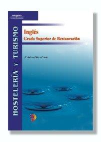 INGLES GRADO SUPERIOR DE RESTAURACION | 9788497320047 | OLTRA CANET,CRISTINA