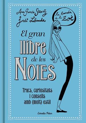 EL GRAN LLIBRE DE LES NOIES | 9788416519149 | ANA GARCÍA-SIÑERIZ/JORDI LABANDA BLANCO