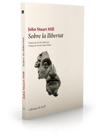 SOBRE LA LLIBERTAT | 9788493858773 | MILL,JOHN STUART