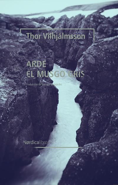 ARDE EL MUSGO GRIS | 9788418067877 | VILHJÁLMSSON, THOR