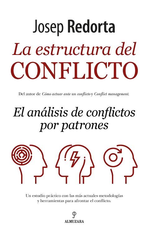 LA ESTRUCTURA DEL CONFLICTO. EL ANÁLISIS DE CONFLICTOS POR PATRONES | 9788417229528 | REDORTA LORENTE, JOSEP