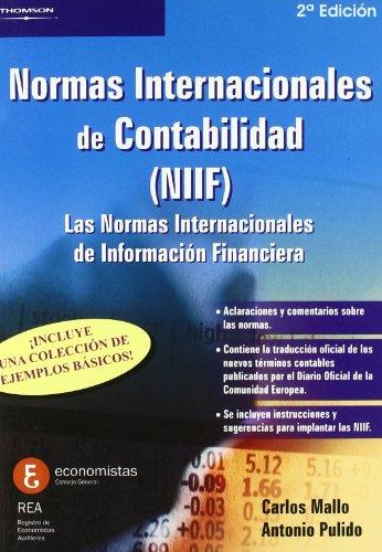 NORMAS INTERNACIONALES DE CONTABILIDAD (NIIF) LAS NORMAS INTERNACIONALES DE INFORMACION FINANCIERA (NIIF) | 9788497324847 | PULIDO,ANTONIO MALLO,CARLOS