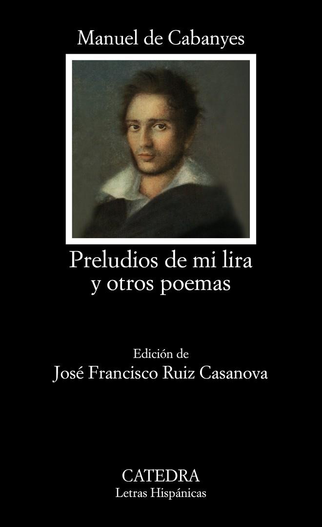 PRELUDIOS DE MI LIRA Y OTROS POEMAS | 9788437645438 | DE CABANYES, MANUEL