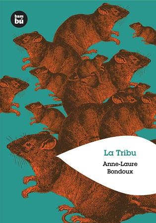 TRIBU | 9788483430453 | BONDOUX,ANNE LAURE