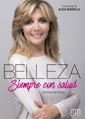 BELLEZA SIEMPRE CON SALUD | 9788416894291 | TELLEZ,ANA