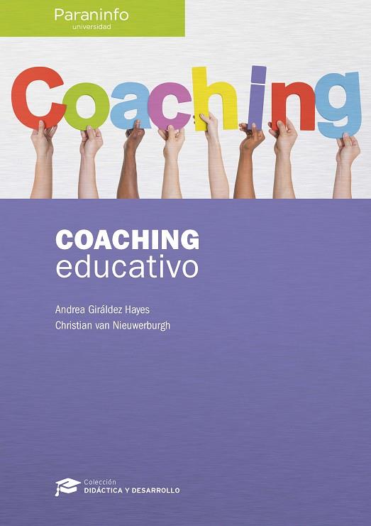 COACHING EDUCATIVO // COLECCIÓN: DIDÁCTICA Y DESARROLLO | 9788428337861 | VAN NIEUWERBURGH, CHRISTIAN/GIRÁLDEZ HAYES, ANDREA