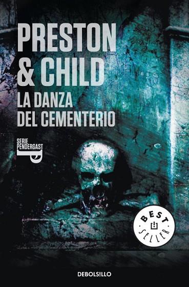 DANZA DEL CEMENTERIO. SERIE PENDERGAST 9 | 9788499083674 | PRESTON,DOUGLAS CHILD,LINCOLN