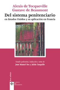 DEL SISTEMA PENITENCIARIO EN ESTADOS UNIDOS Y SU APLICACION EN FRANCIA | 9788430943524 | TOCQUEVILLE,ALEXIS DE BEAUMONT,GUSTAVE DE