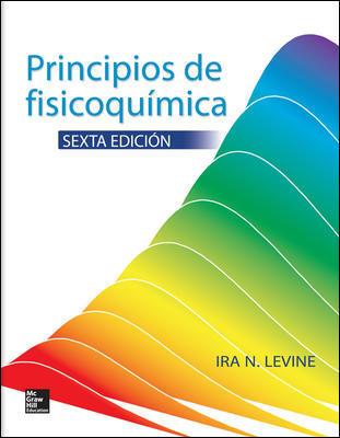 PRINCIPIOS DE FISICOQUIMICA | 9786071509888 | LEVINE,IRA N.