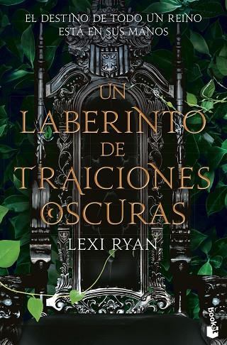 UN LABERINTO DE TRAICIONES OSCURAS UN REINO DE PROMESAS MALDITAS 2 | 9788408288862 | RYAN, LEXI