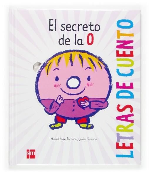 SECRETO DE LA O | 9788467507966 | PACHECO,MIGUEL ANGEL