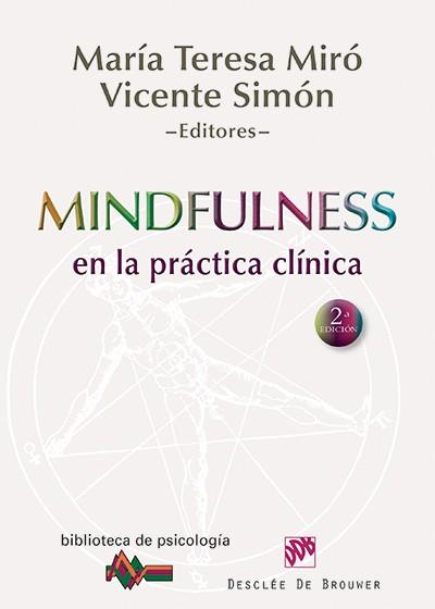 MINDFULNESS EN LA PRACTICA CLINICA | 9788433025517 | SIMON,VICENTE MIRO,MARIA TERESA