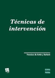 TECNICAS DE INTERVENCION | 9788498760743 | ANTON BARBERA,FRANCISCO