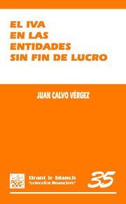 IVA EN LAS ENTIDADES SIN FIN DE LUCRO | 9788498768626 | CALVO VERGEZ,JUAN