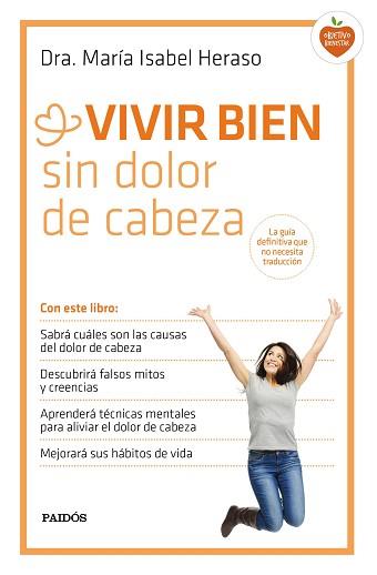 VIVIR BIEN SIN DOLOR DE CABEZA | 9788449331534 | HERASO ARAGON,MªISABEL