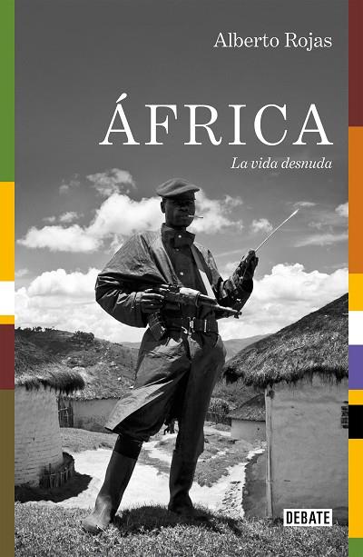 ÁFRICA. LA VIDA DESNUDA | 9788499928920 | ROJAS, ALBERTO