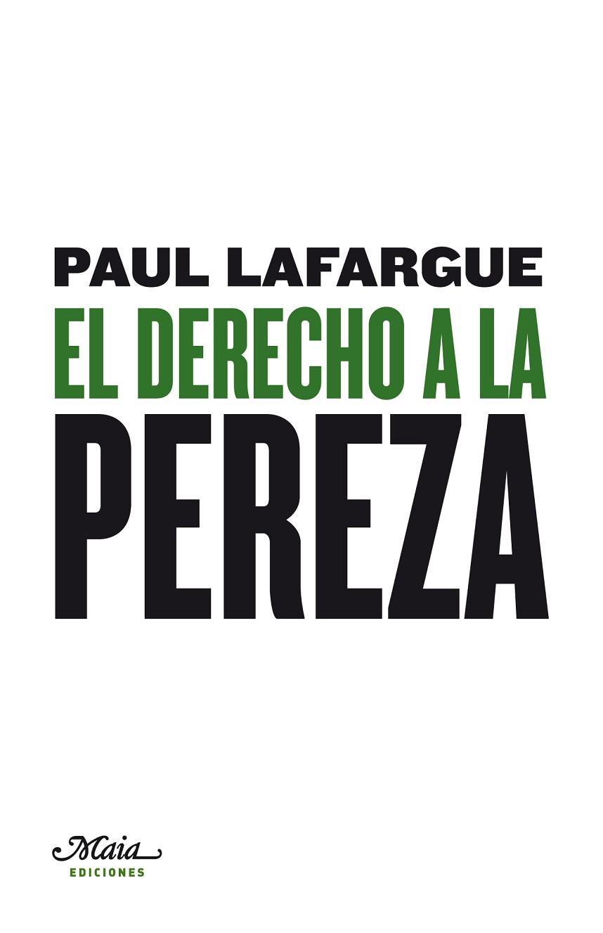 EL DERECHO A LA PEREZA | 9788492724291 | LAFARGUE,PAUL