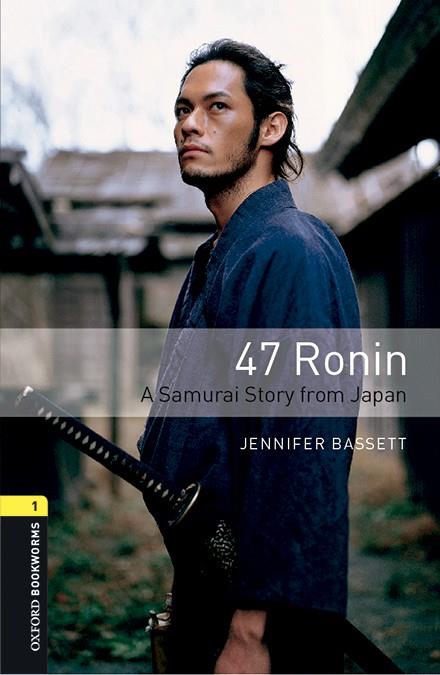 OXFORD BOOKWORMS 1. 47 RONIN MP3 PACK | 9780194620383 | BASSETT, JENNIFER