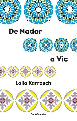DE NADOR A VIC | 9788499320496 | KARROUCH,LAILA