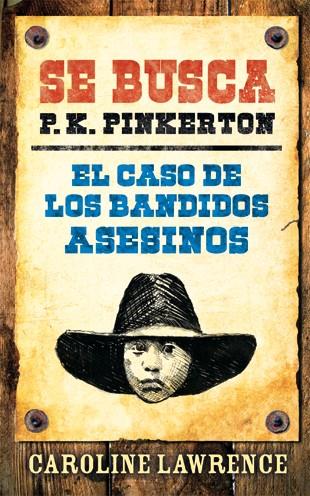 CASO DE LOS BANDIDOS ASESINOS | 9788424641658 | LAWRENCE,CAROLINE