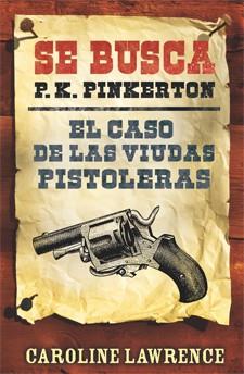 CASO DE LAS VIUDAS PISTOLERAS | 9788424646301 | LAWRENCE,CAROLINE