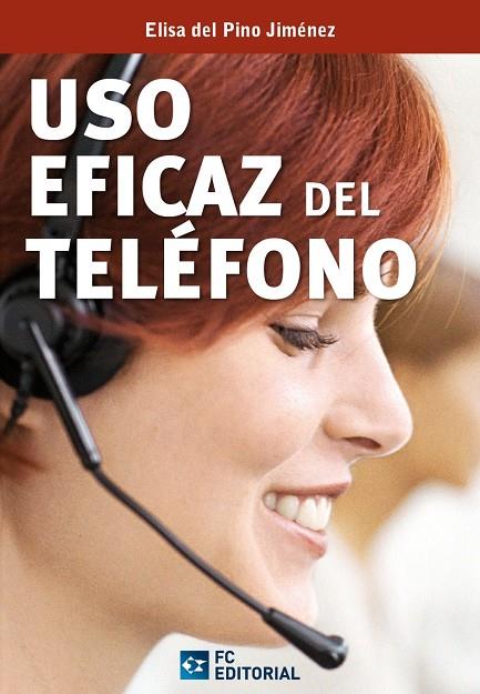 USO EFICAZ DEL TELEFONO | 9788415781004 | PINO JIMENEZ,ELISA DEL