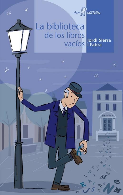 BIBLIOTECA DE LOS LIBROS VACIOS | 9788496514829 | SIERRA I FABRA,JORDI  (PREMI NAL.LIT.INFAN.2007)