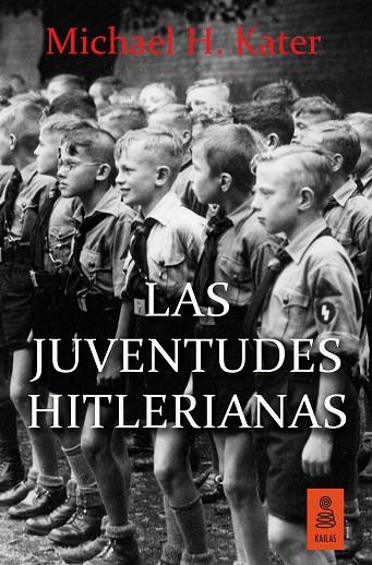 JUVENTUDES HITLERIANAS | 9788416523306 | KATER,MICHAEL H.