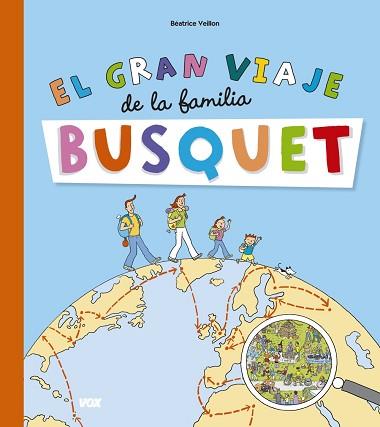 GRAN VIAJE DE LA FAMILIA BUSQUET | 9788499742144 | VEILLON,BEATRICE