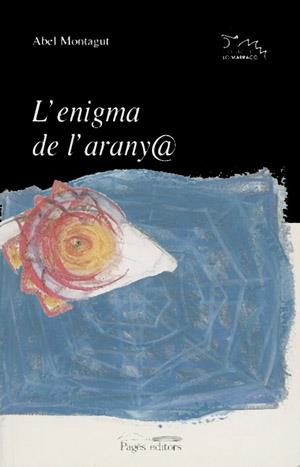 ENIGMA DE L.ARANYA | 9788479356651 | MONTAGUT,ABEL