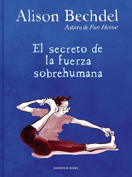 EL SECRETO DE LA FUERZA SOBREHUMANA | 9788418052125 | BECHDEL, ALISON