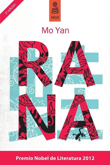 RANA | 9788489624849 | YAN,MO (PREMI NOBEL DE LITERATURA 2012)