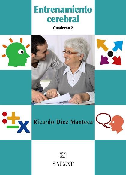 ENTRENAMIENTO CEREBRAL. CUADERNO 2 | 9788421686799 | DIEZ MANTECA,RICARDO